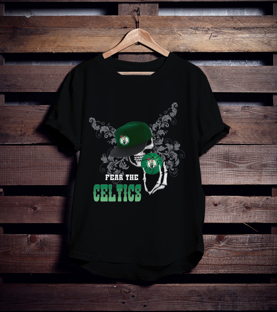 Fear The Celtics Skull And Hat T-Shirt