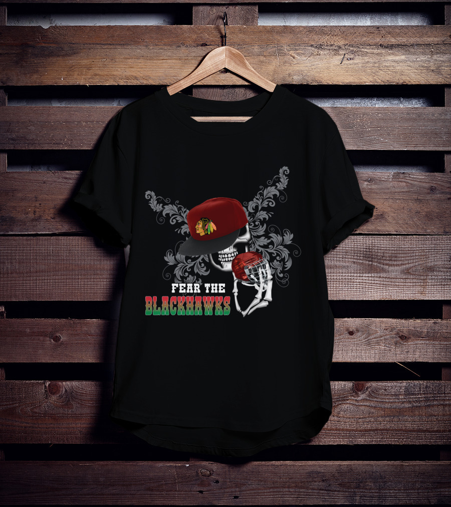 Fear The Chicago Blackhawks Skull With Cap And Hockey Helmet T-Shirt