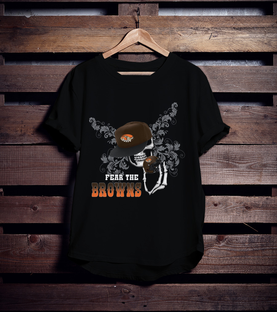 Fear The Cleveland Browns Skull With Helmet And Cap T-Shirt