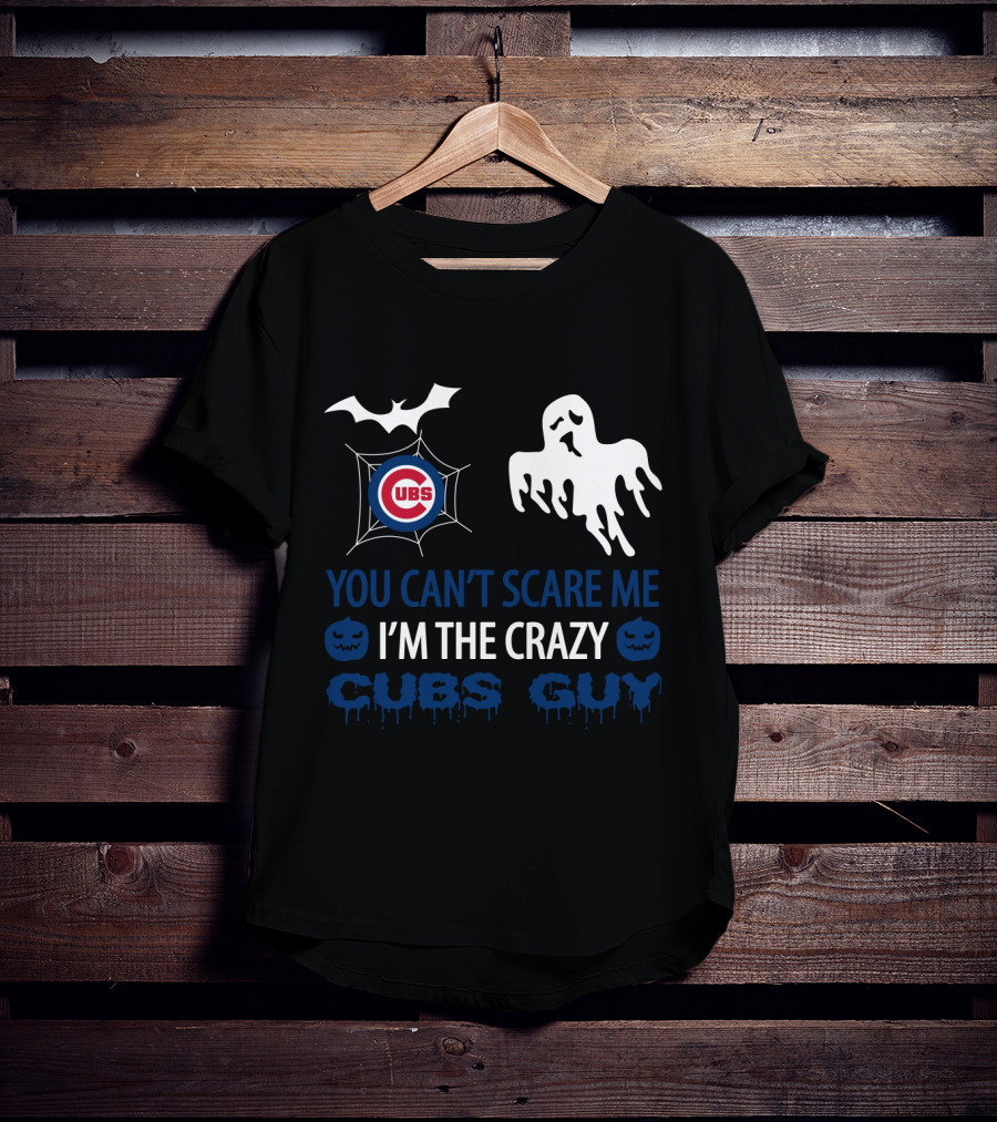 You Can't Scare Me I'm The Crazy Cubs Guy Halloween Chicago Cubs Ghost Bat T-Shirt