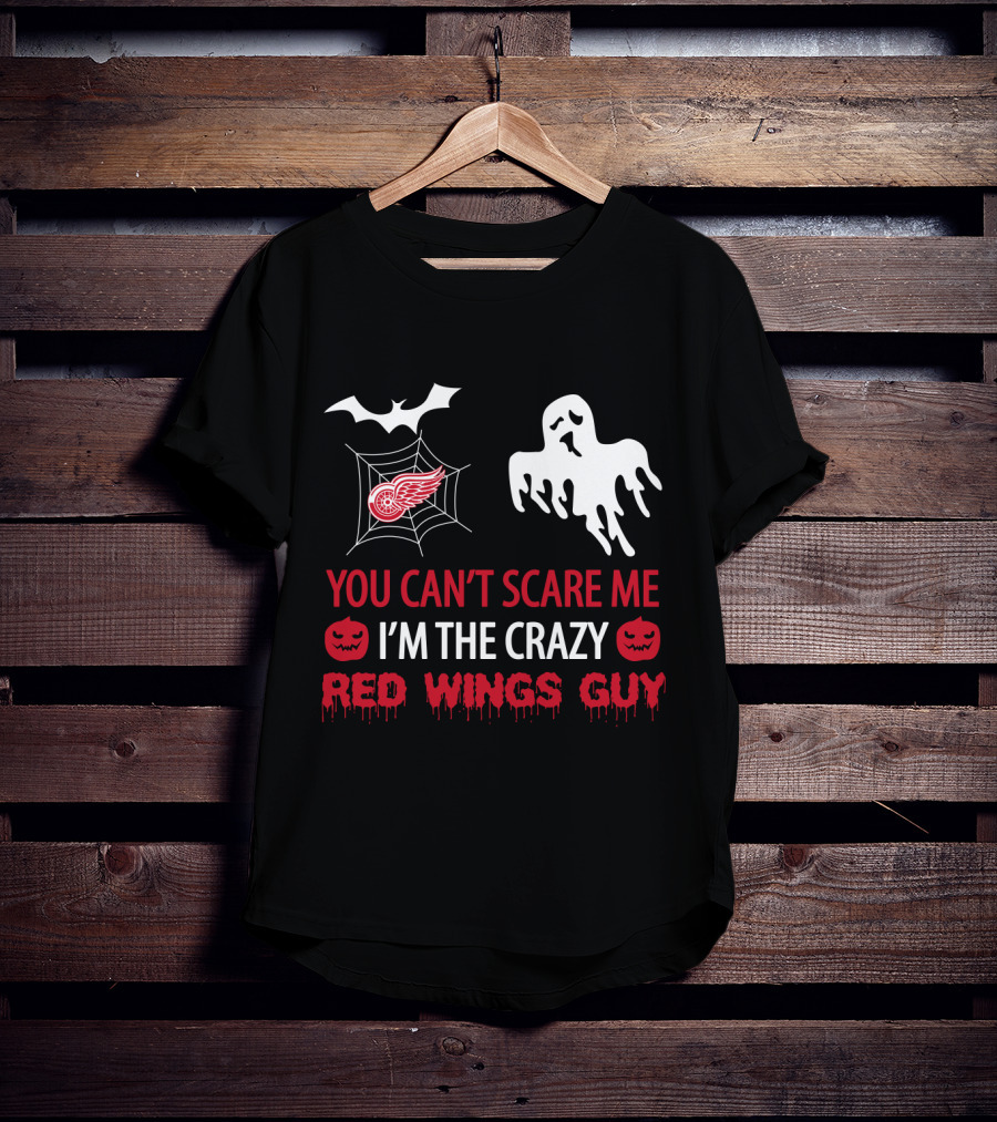 You Can't Scare Me I'm The Crazy Red Wings Guy Halloween Ghost Bat Spiderweb T-Shirt