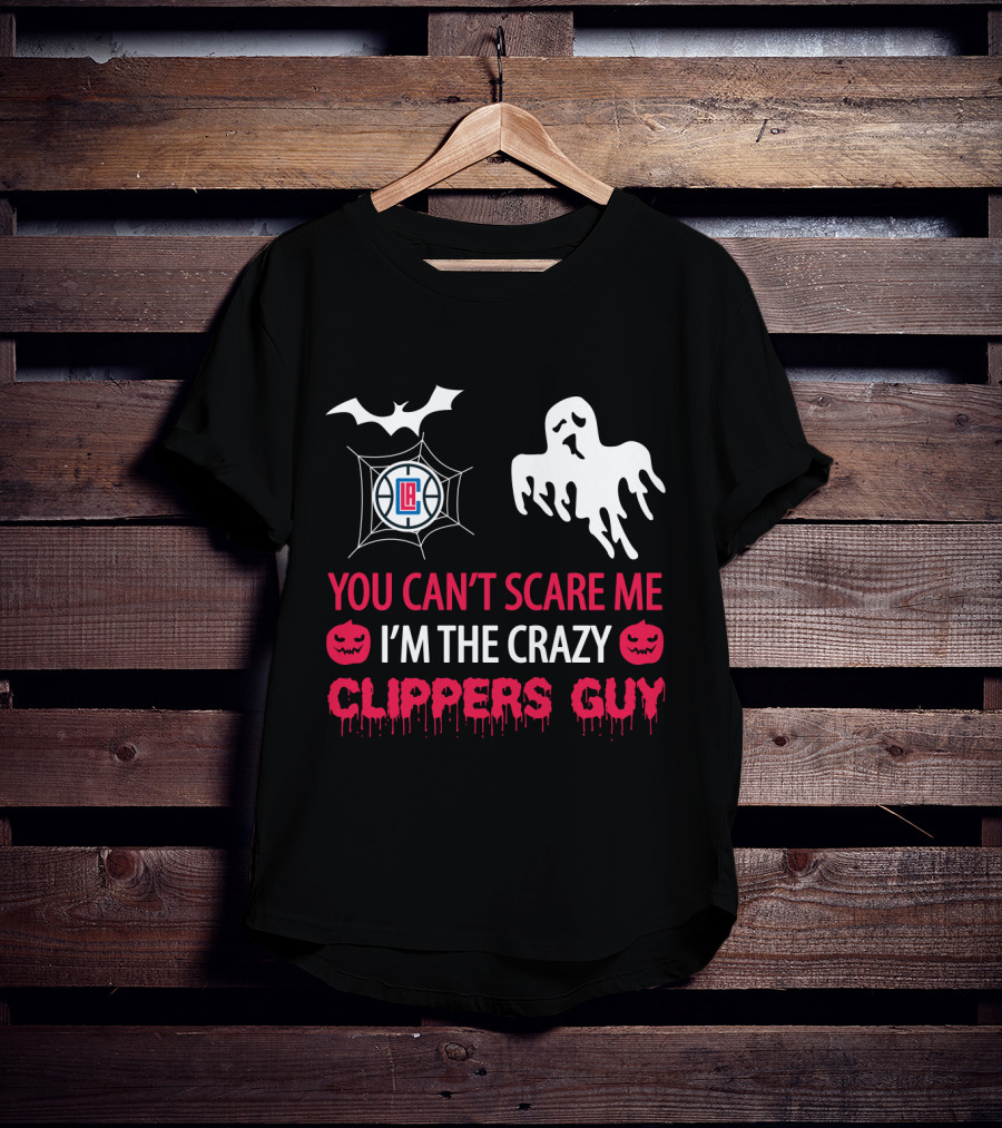 You Can’t Scare Me I’m The Crazy Clippers Guy Halloween Ghost Bat Pumpkin La Clippers T-Shirt