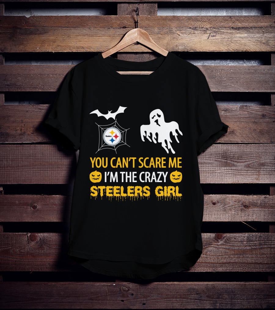 Halloween Steelers Girl You Can't Scare Me I'm The Crazy T-Shirt