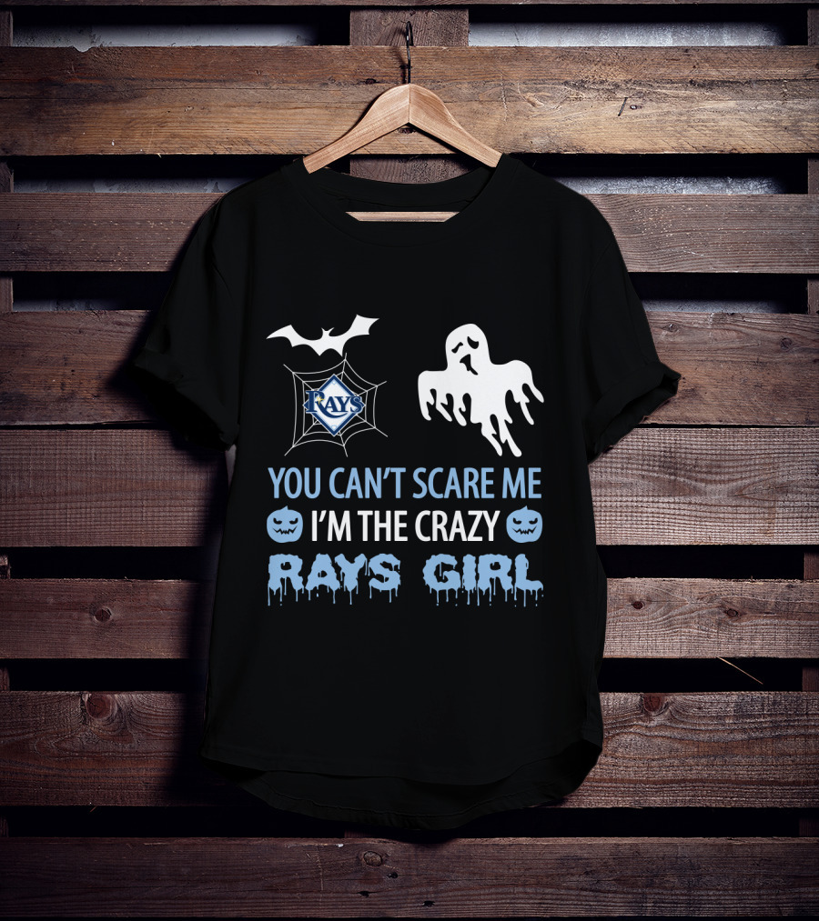 You Can't Scare Me I'm The Crazy Rays Girl Halloween Tampa Bay T-Shirt