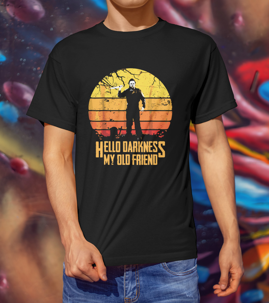 Hello Darkness My Old Friend Michael Myers Retro Sunset T-Shirt