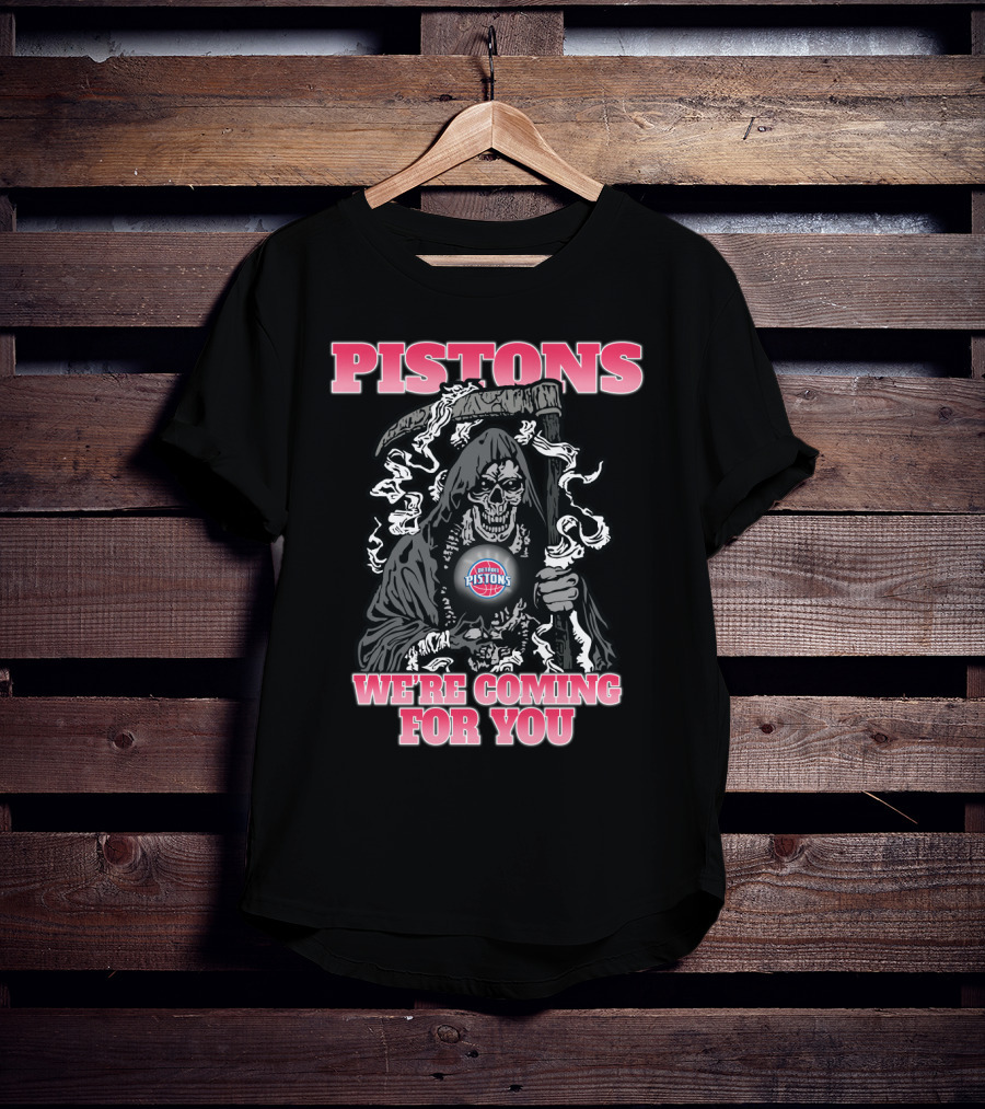 Detroit Pistons Grim Reaper We're Coming For You T-Shirt