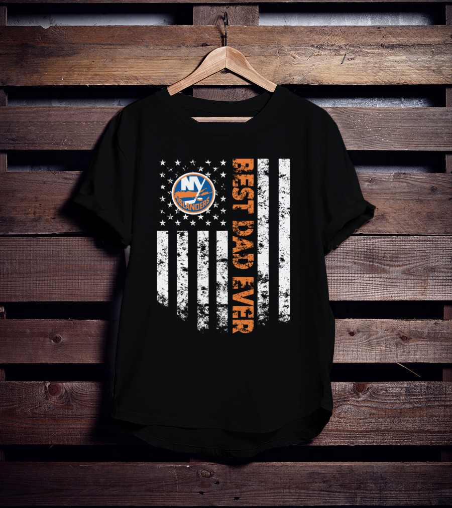 New York Islanders Best Dad Ever American Flag T-Shirt