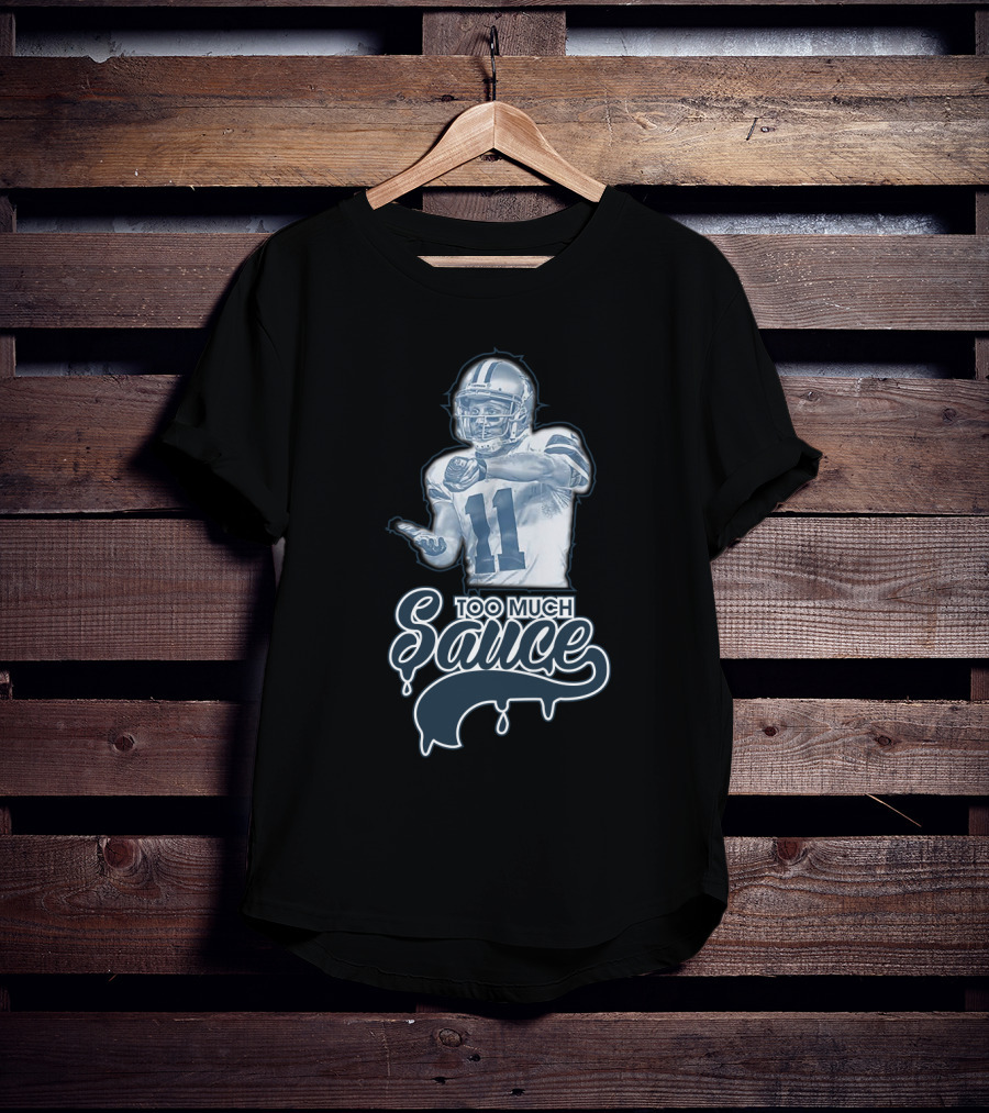 Dallas Cowboys Too Much Sauce Football Nfl Fans T-Shirt