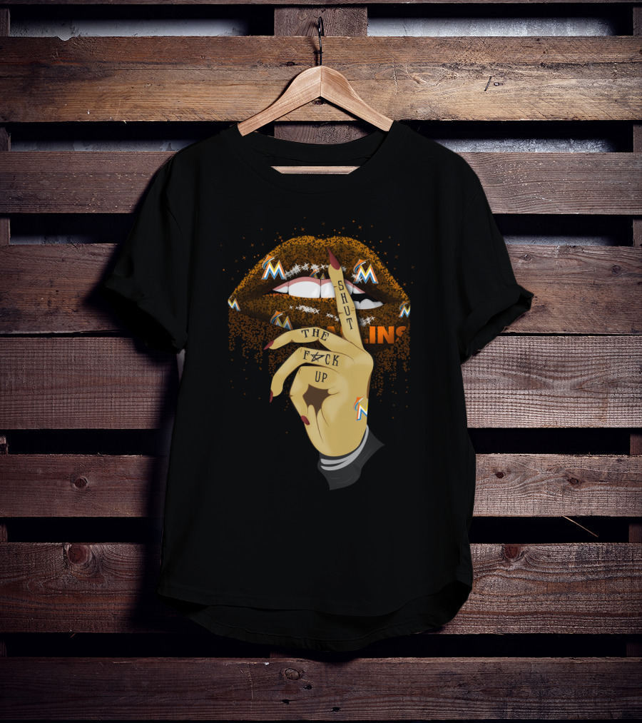 Miami Marlins Fans Glitter Lips Shut The F Up Bold Text Sports Visual T-Shirt