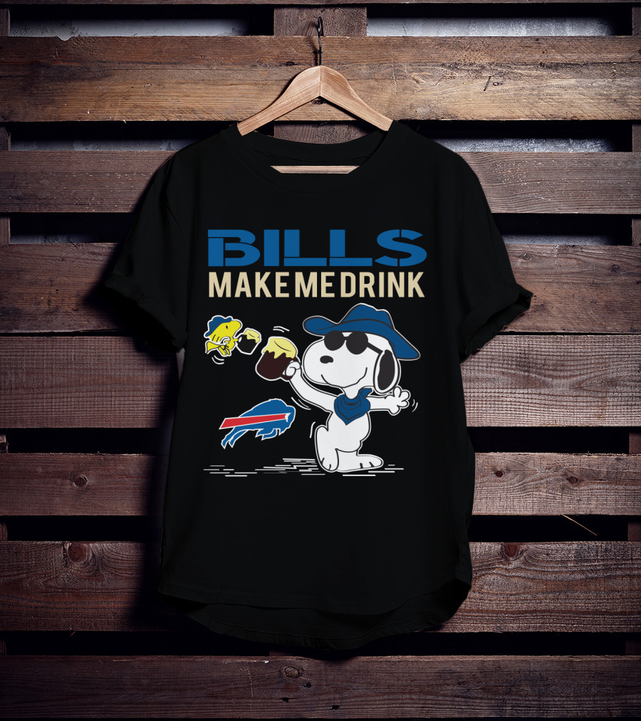 Bills Make Me Drink Snoopy Buffalo Bills Fans T-Shirt