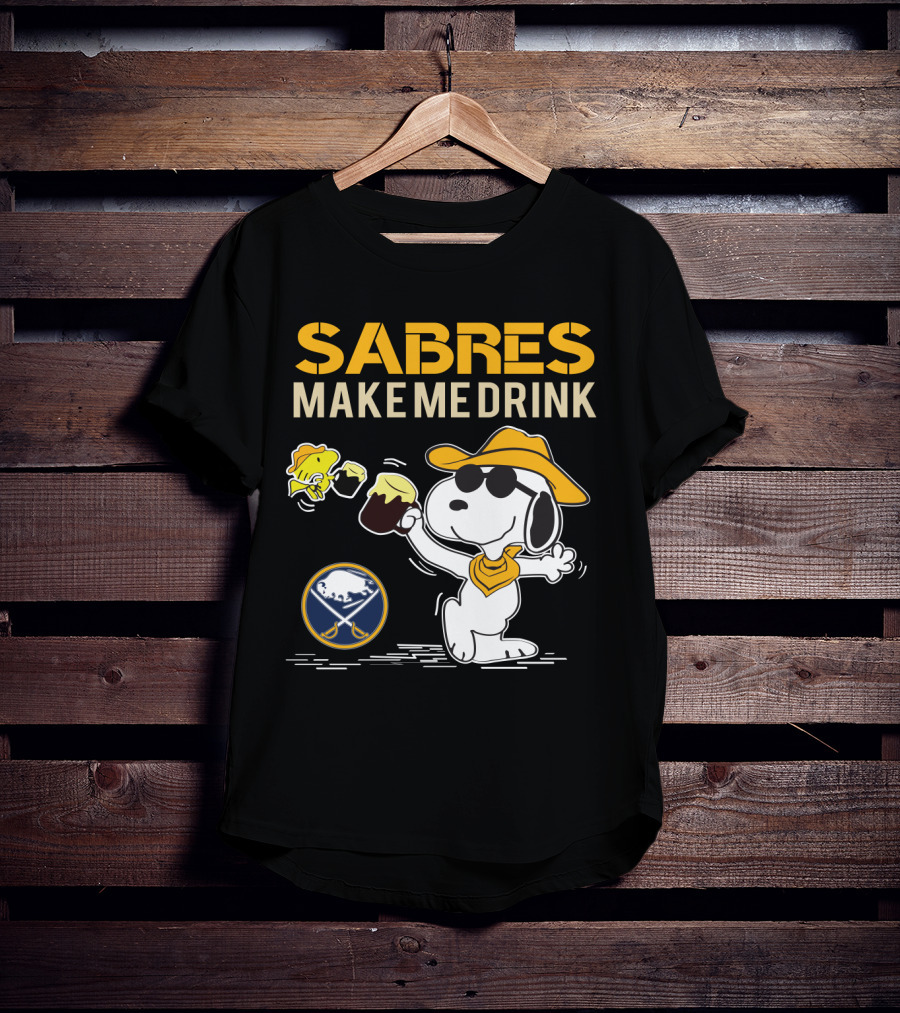 Buffalo Sabres Make Me Drink Snoopy Sports Fan T-Shirt