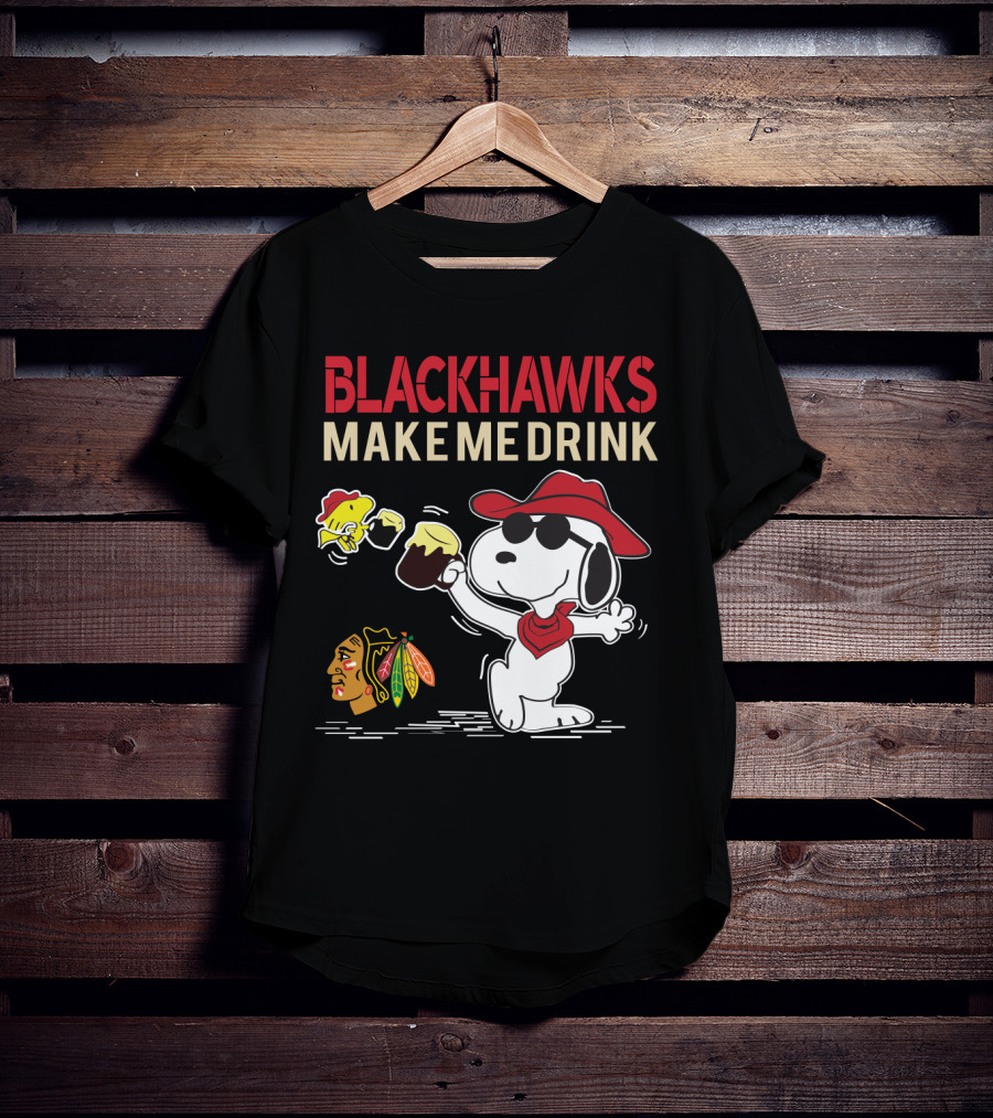 Blackhawks Make Me Drink Snoopy Chicago Blackhawks Fan Peanuts T-Shirt