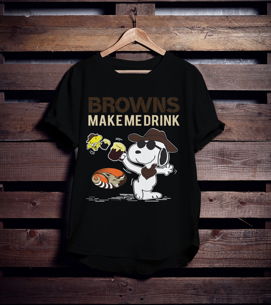 Browns Make Me Drink Snoopy Holding Beer For Cleveland Browns Fans T-Shirt