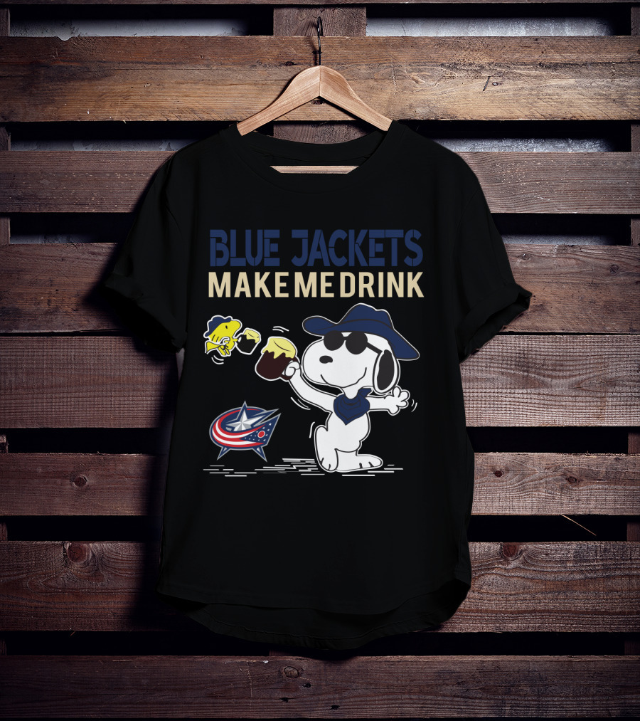 Snoopy With Drink And Woodstock Blue Jackets Make Me Drink Columbus Blue Jackets Fans T-Shirt