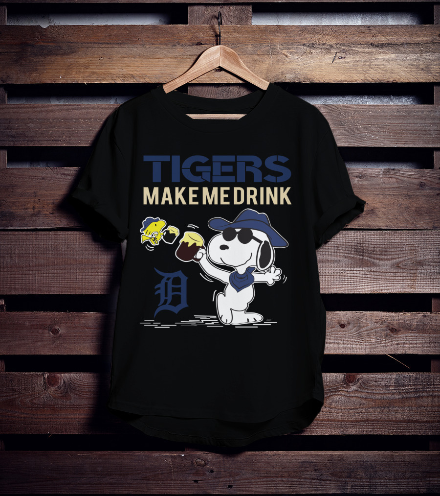 Tigers Make Me Drink Snoopy With Detroit T-Shirt