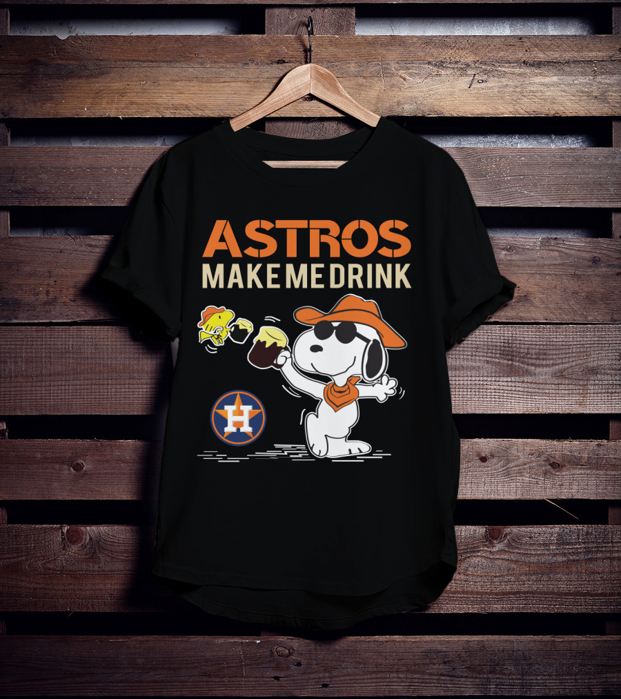 Snoopy Astros Make Me Drink Houston Fans Peanuts Baseball T-Shirt