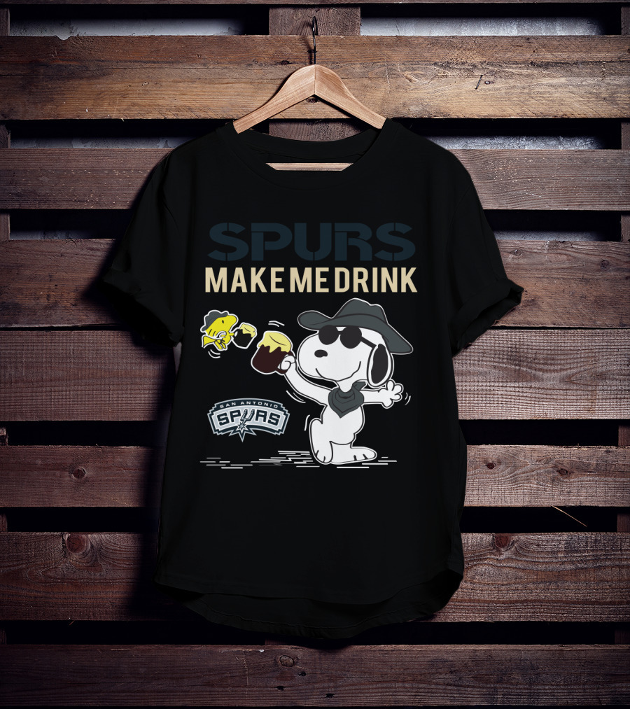 Spurs Make Me Drink San Antonio Snoopy Fans T-Shirt