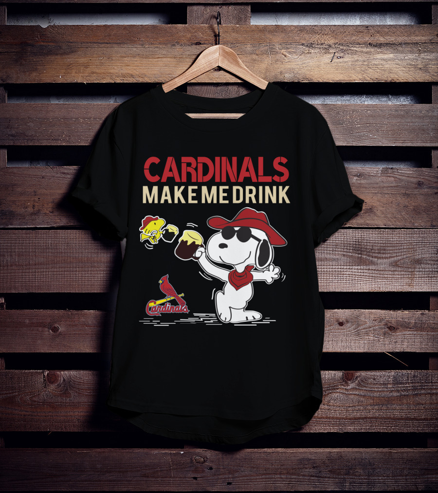Cardinals Make Me Drink Snoopy With Hat And Beer For St. Louis Fans T-Shirt