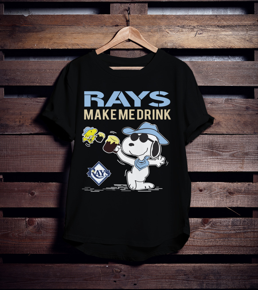 Rays Make Me Drink Snoopy With Tampa Bay Rays T-Shirt