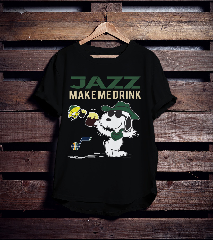 Jazz Make Me Drink Snoopy Utah Jazz Basketball Fans T-Shirt
