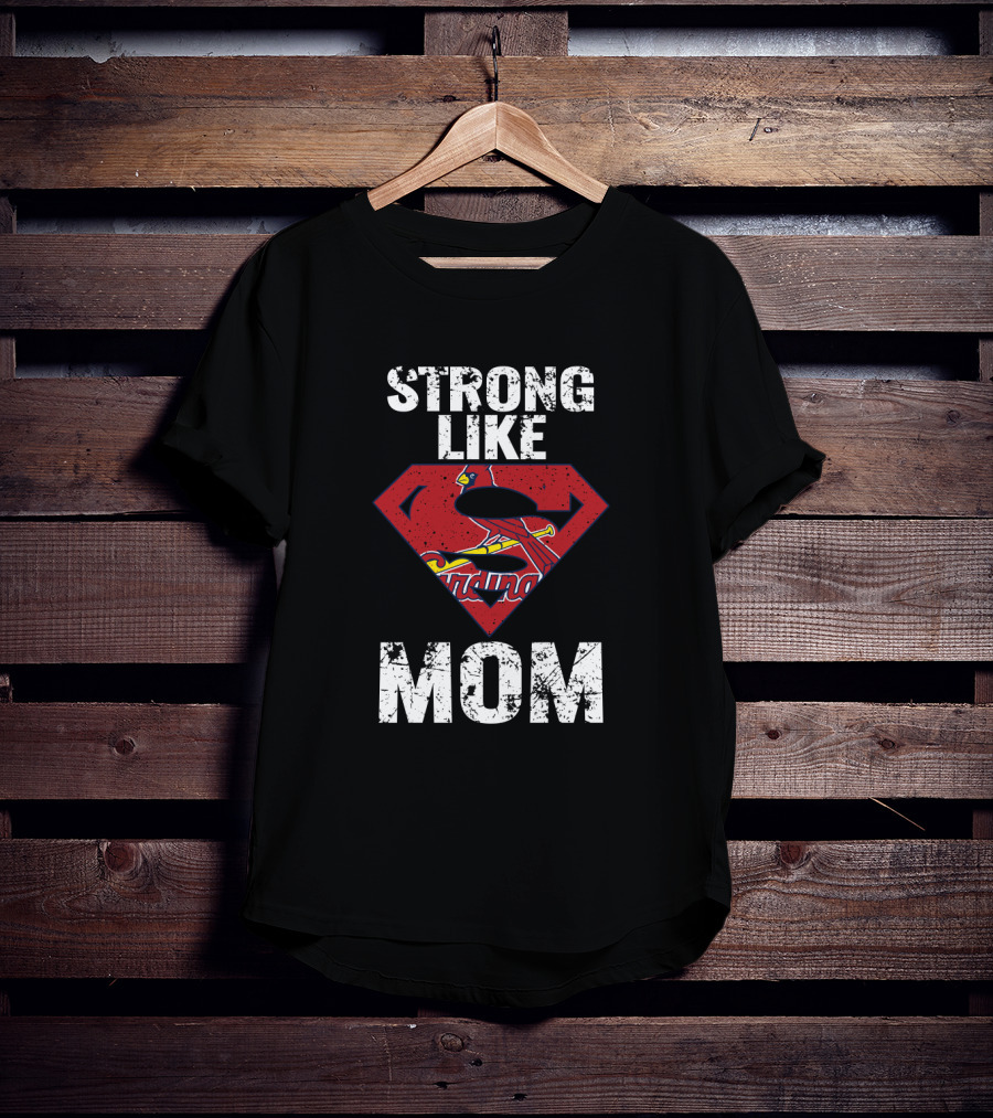 St. Louis Cardinals Strong Like Mom Superman T-Shirt