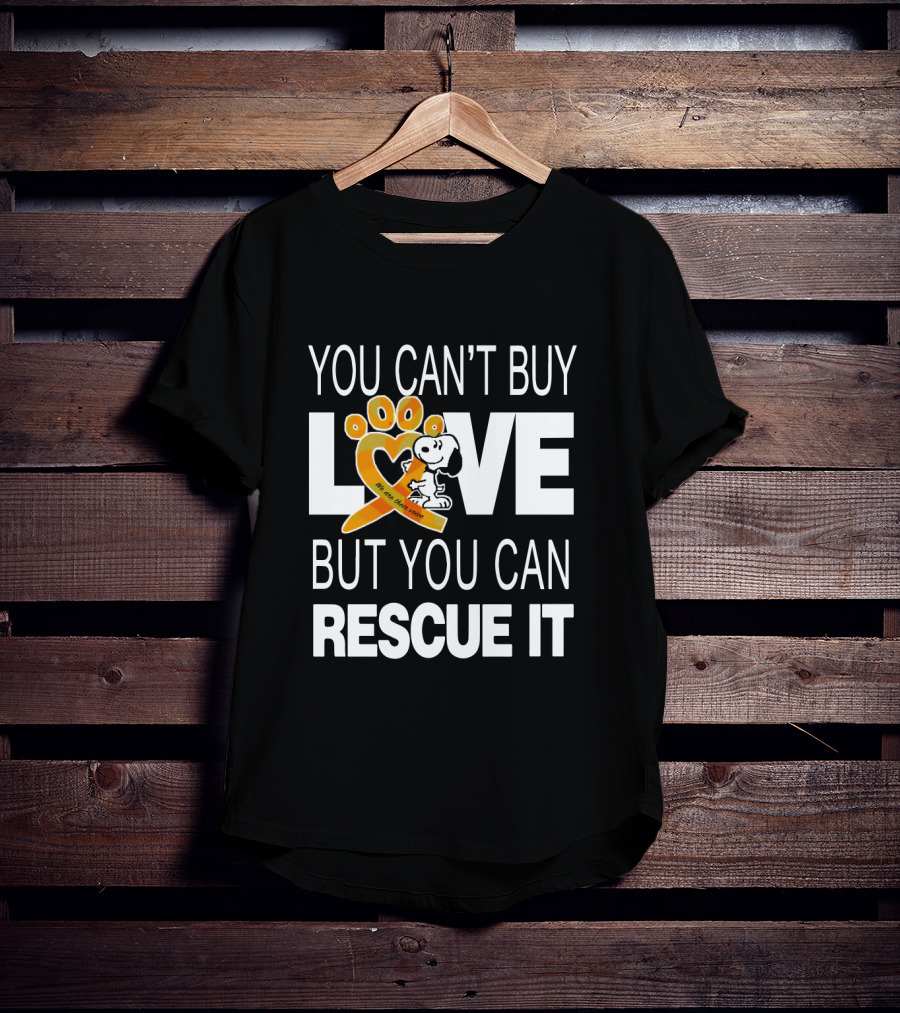 You Can't Buy Love But You Can Rescue It Snoopy With Orange Paw Heart And Awareness T-Shirt