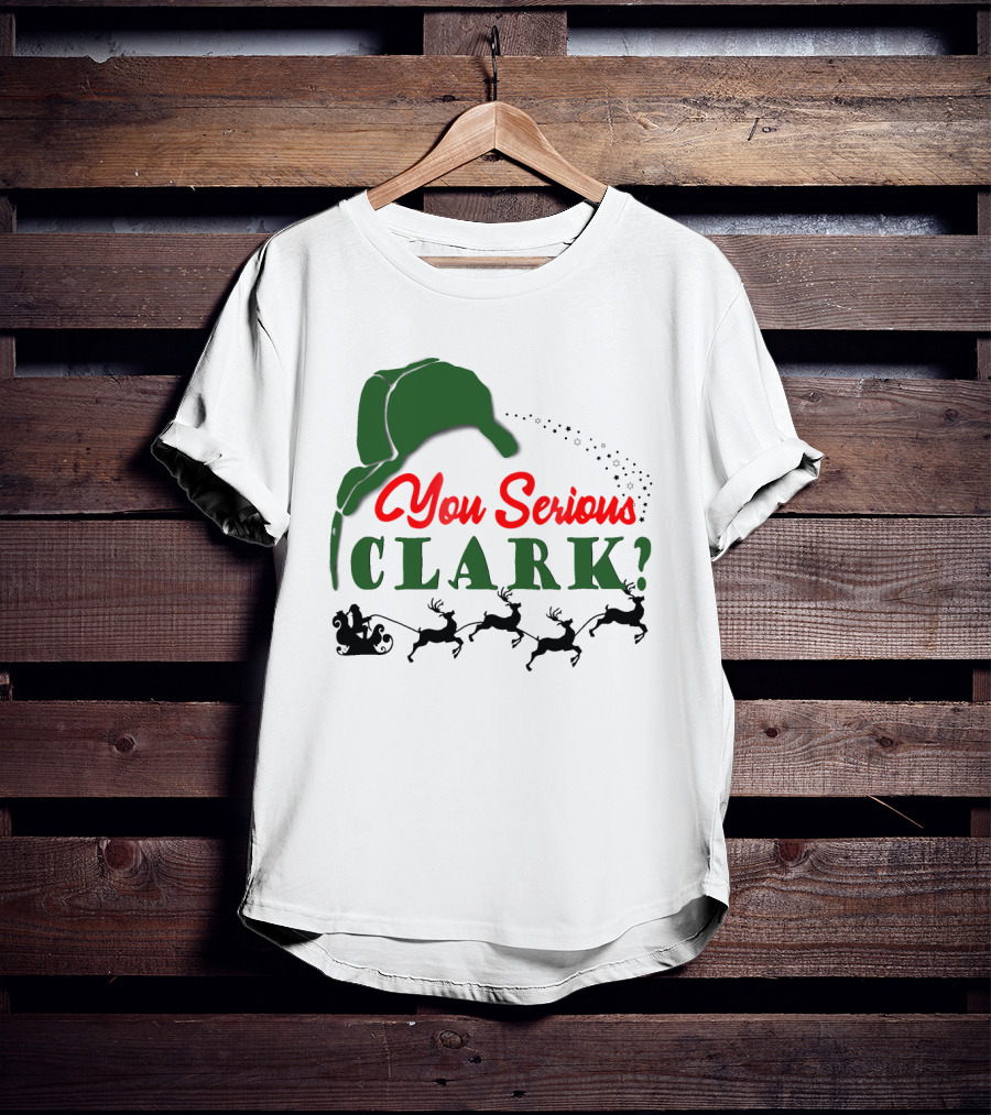 You Serious Clark Christmas Vacation Santa Hat And Reindeer T-Shirt