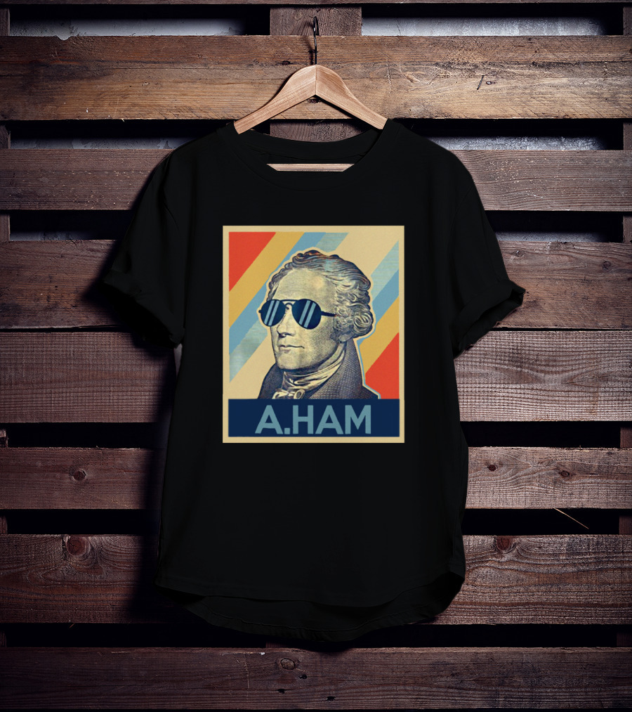 Alexander Hamilton A Ham Pop Art Sunglasses T-Shirt