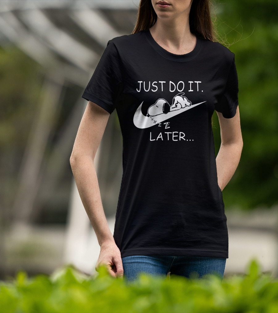 Just Do It Later Snoopy Sleeping On Swoosh Cartoon T-Shirt