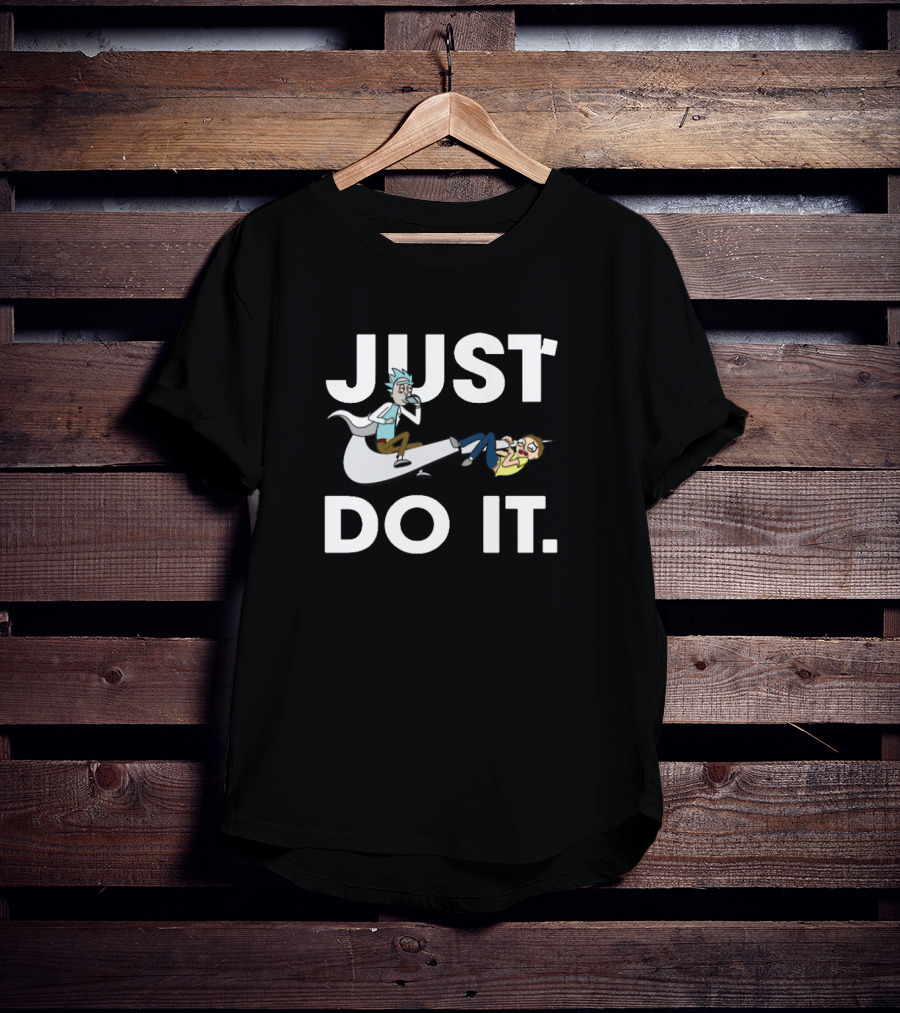 Just Do It Rick And Morty Parody T-Shirt