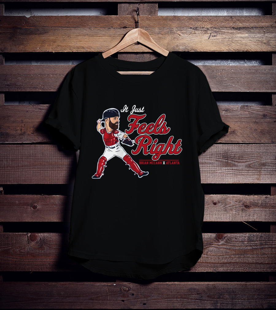 It Just Feels Right Brian McCann X Atlanta T-Shirt