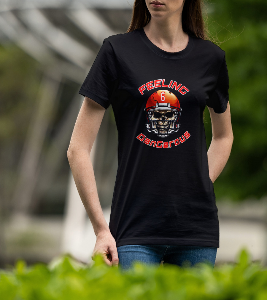 Feeling Dangerous Football Skull Helmet T-Shirt