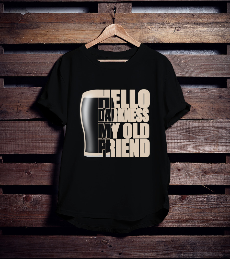Hello Darkness My Old Friend Beer Glass T-Shirt