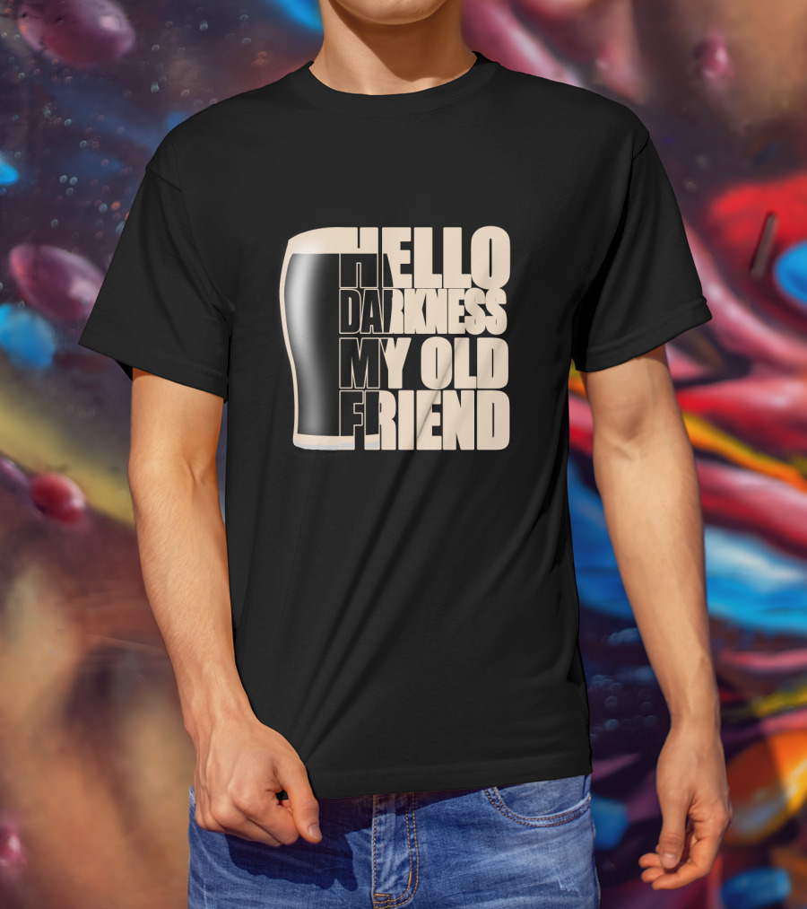 Hello Darkness My Old Friend Beer Glass T-Shirt