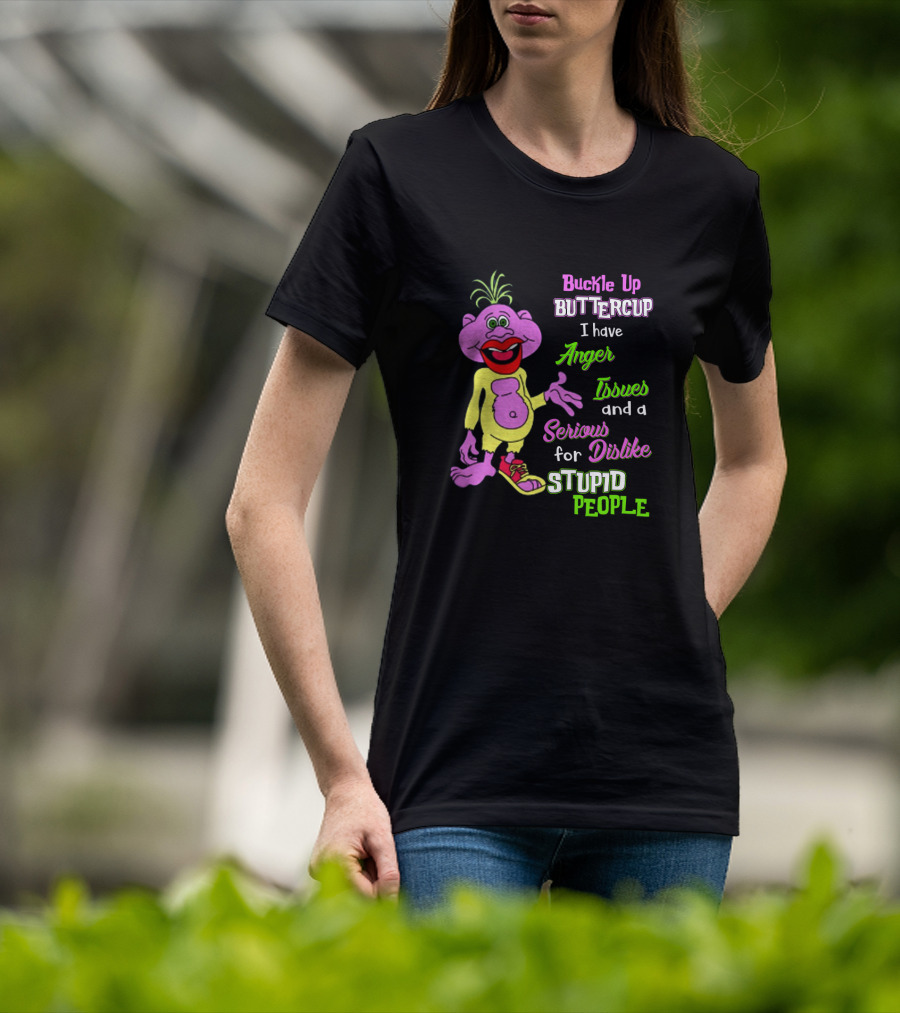 Buckle Up Buttercup I Have Anger Issues And A Serious Dislike For Stupid People Purple Cartoon Character T-Shirt