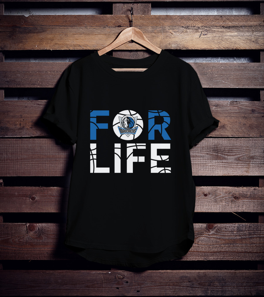 Dallas Mavericks For Life Basketball Fans T-Shirt