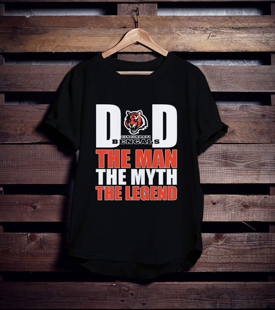 Cincinnati Bengals Dad The Man The Myth The Legend Father's Day Gift T-Shirt