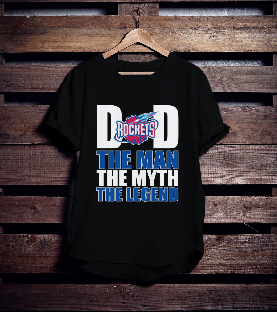 Houston Rockets Dad The Man The Myth The Legend Father's Day T-Shirt