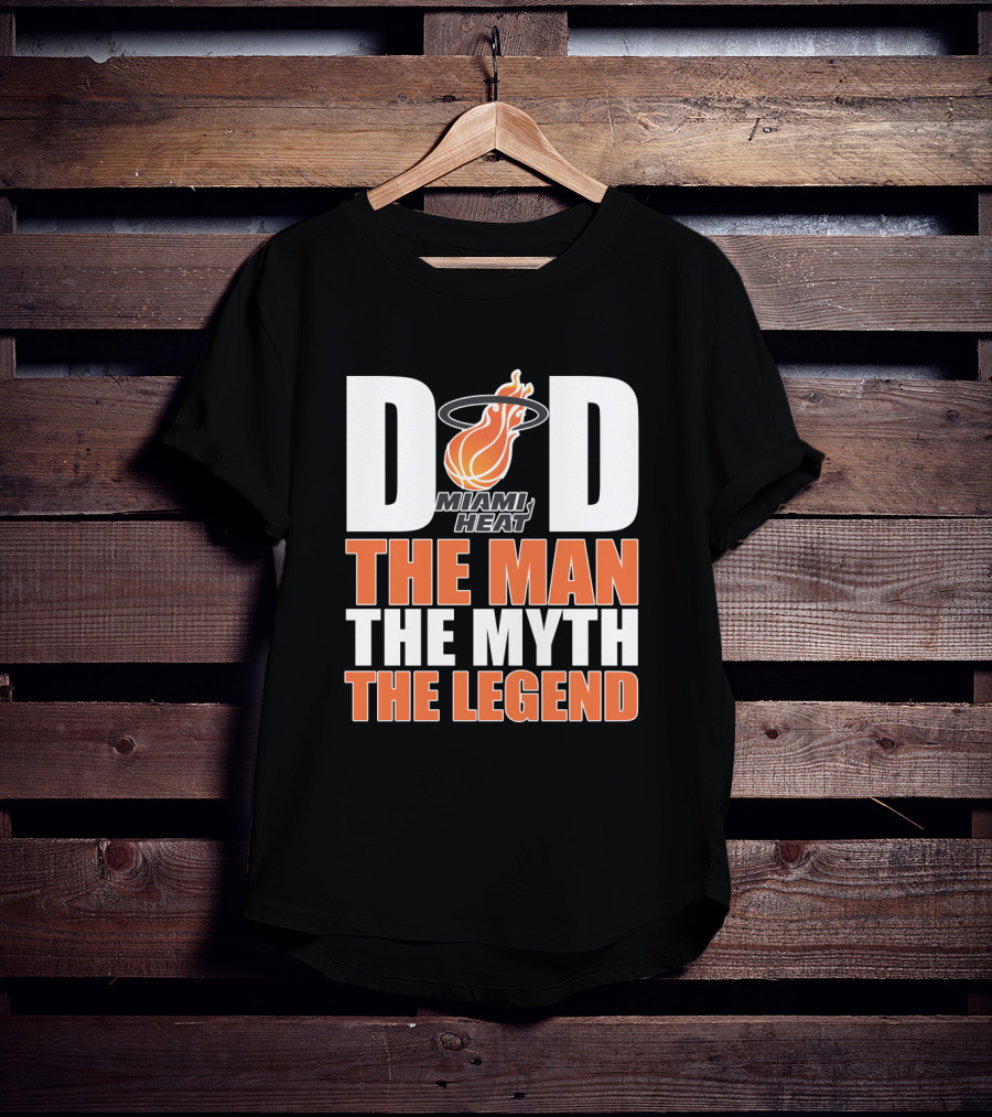 Miami Heat Dad The Man The Myth The Legend Father's Day T-Shirt