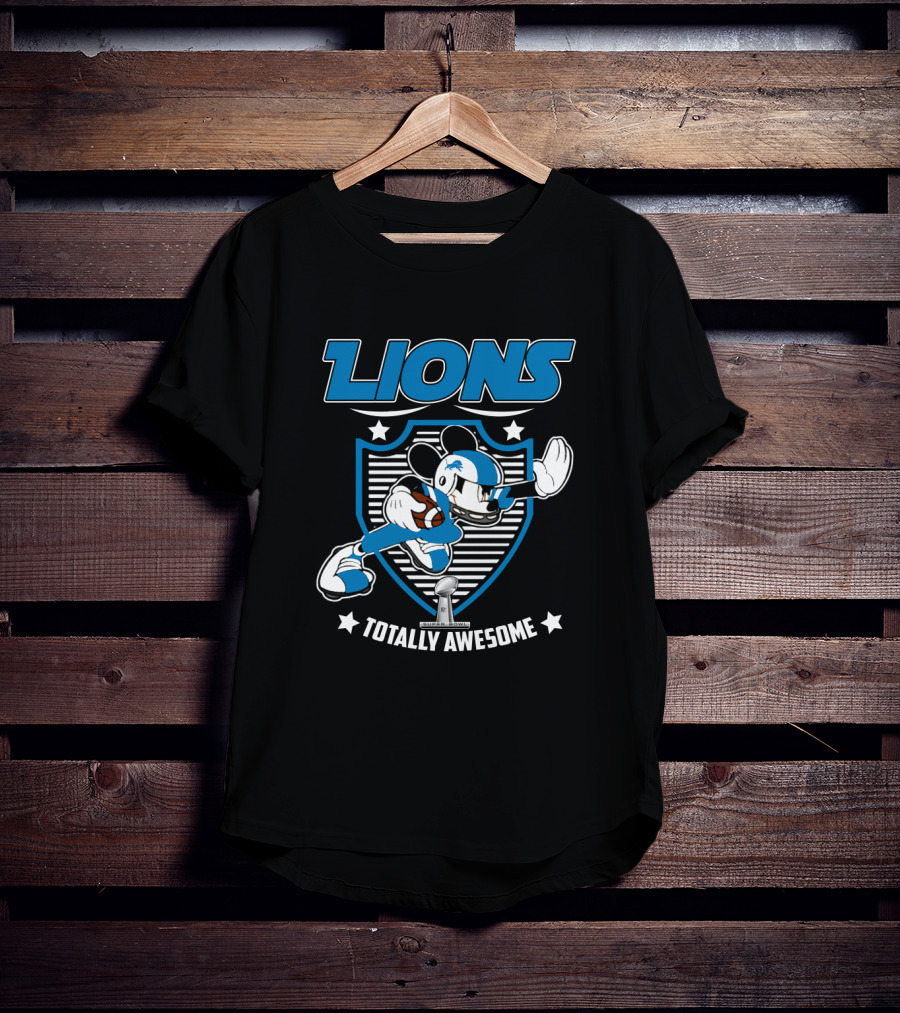 Lions Totally Awesome For Mickey Fans Detroit T-Shirt
