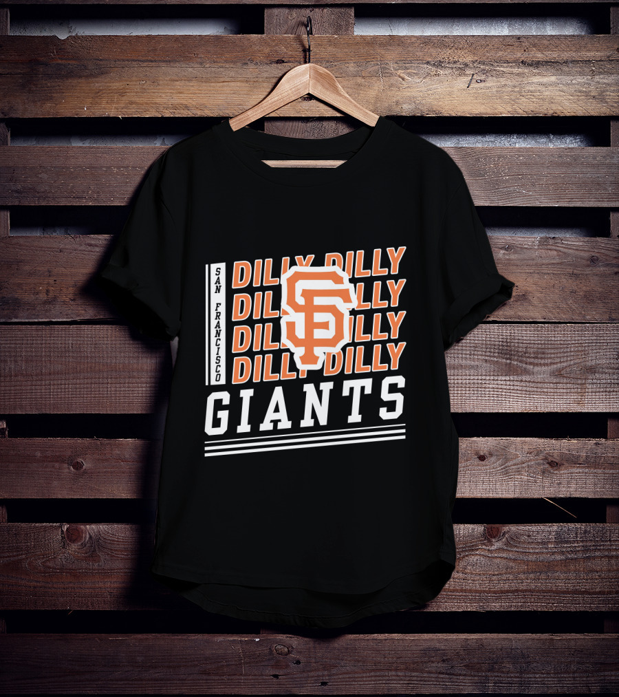 San Francisco Giants Dilly Dilly SP Logo Fan Gear T-Shirt
