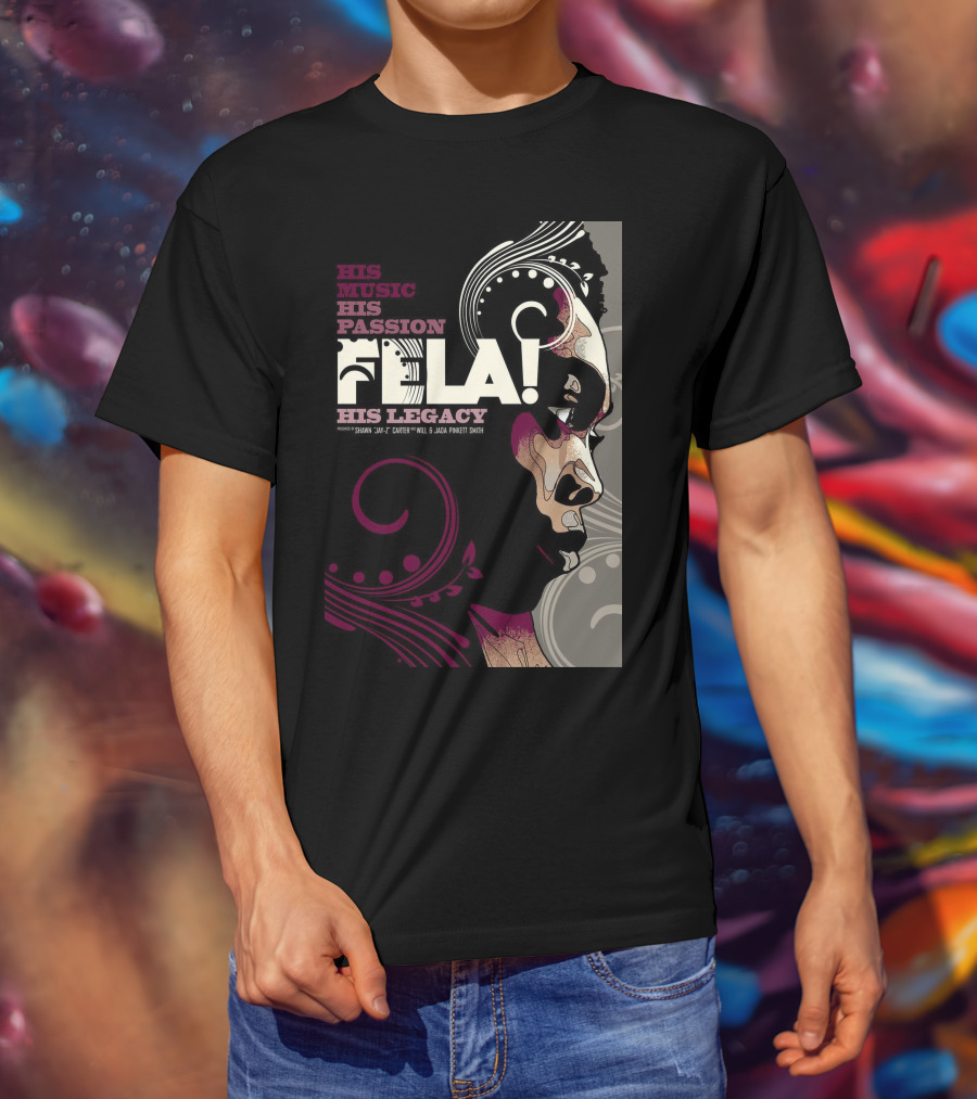 His Music His Passion Fela His Legacy T-Shirt