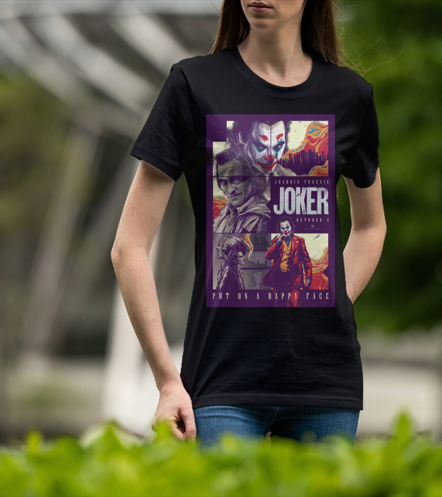 Joker Joaquin Phoenix October 4 Put On A Happy Face T-Shirt