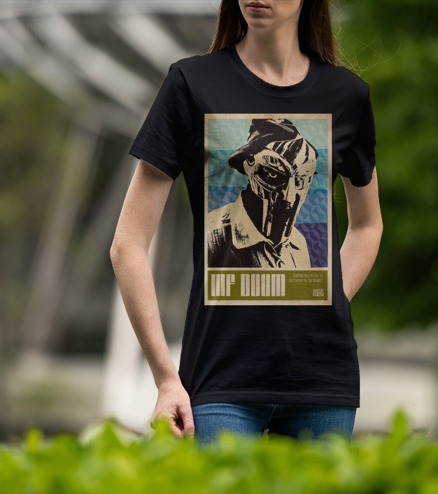 MF Doom Rappers Need To Fall Quote Design By Hip Hop T-Shirt