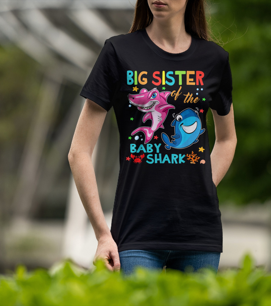 Big Sister Of The Baby Shark With Colorful Cartoon Characters And Sea Creatures T-Shirt