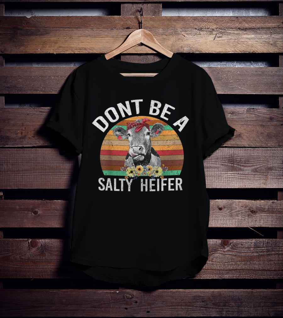 DONT BE A SALTY HEIFER Vintage Sunset Cow With Flowers T-Shirt