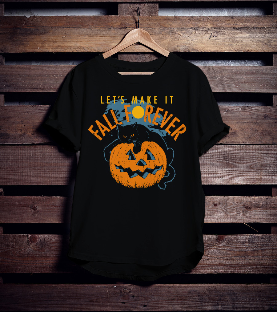 Let's Make It Fall Forever Pumpkin Cat T-Shirt
