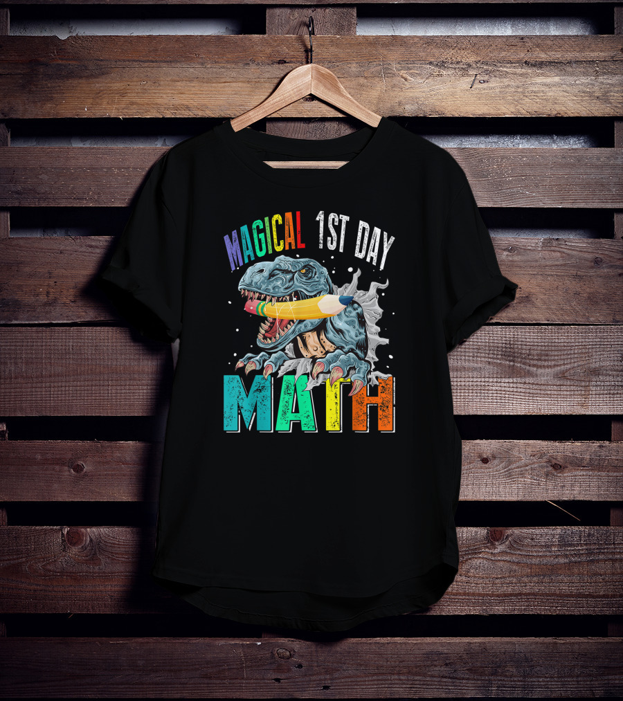 Magical 1st Day Math Dinosaur Pencil Back To School T-Shirt