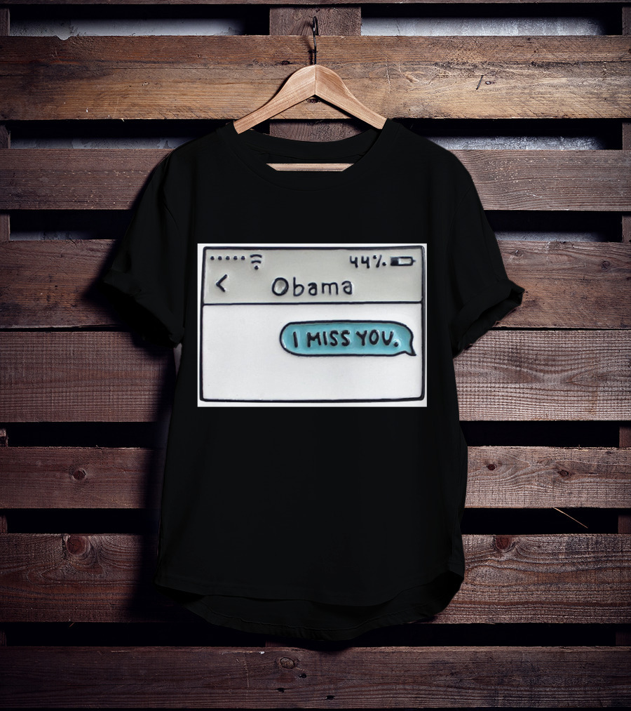 Obama I Miss You Message Bubble T-Shirt