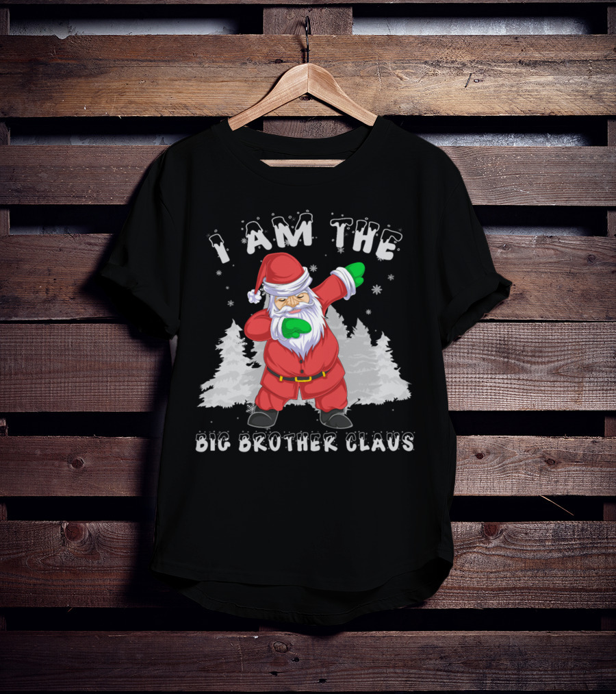 I Am The Big Brother Claus T-Shirt